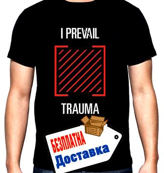 I PREVAIL, Trauma, мъжка тениска, 100% памук, S до 5XL